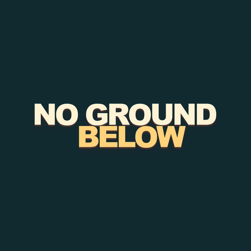No Ground Below